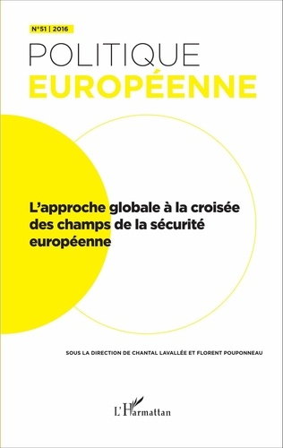 Emprunter Politique européenne N° 51/2016 : L'approche globale à la croisée des champs de la sécurité européen livre