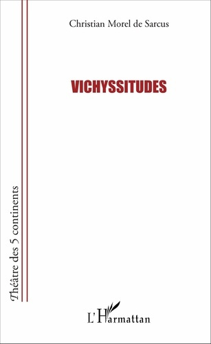Emprunter Vichyssitudes livre
