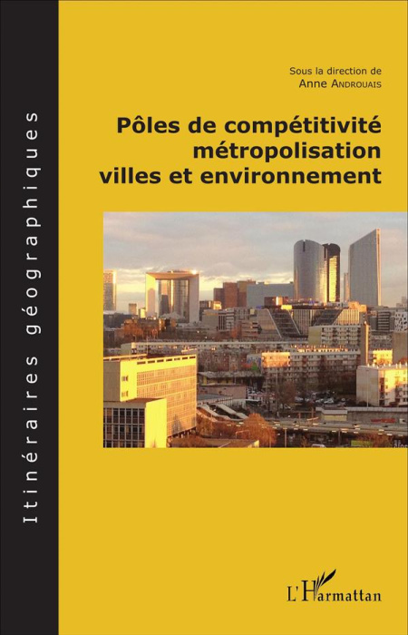 Emprunter Pôles de compétitivité, métropolisation, villes en environnement livre