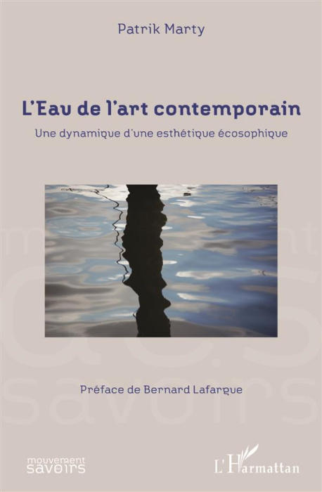 Emprunter L'Eau de l'art contemporain. Une dynamique d'une esthétique écosophique livre