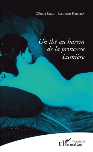 Emprunter Un thé au harem de la princesse Lumière livre