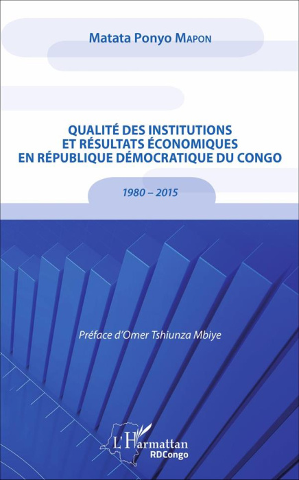 Emprunter Qualité des institutions et résultats économiques en République Démocratique du Congo. 1980 - 2015 livre