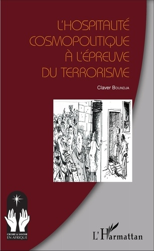 Emprunter L'hospitalité cosmopolitique à l'épreuve du terrorisme livre