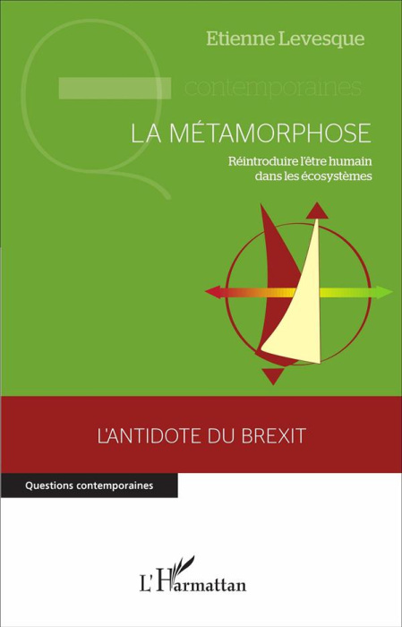 Emprunter La métamorphose. Réintroduire l'être humain dans les écosystèmes livre