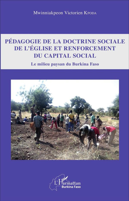 Emprunter Pédagogie de la doctrine sociale de l'Eglise et renforcement du capital social. Le milieu paysan du livre