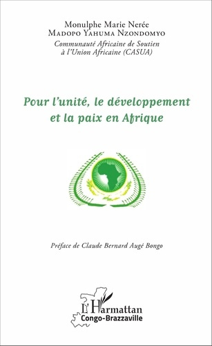 Emprunter Pour l'unité, le développement et la paix en Afrique livre