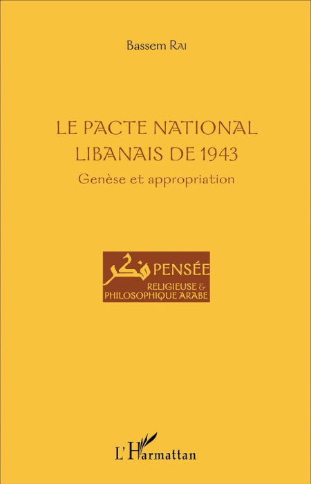 Emprunter La Pacte national libanais de 1943. Genèse et appropriation livre