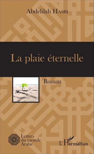 Emprunter La plaie éternelle. Roman livre