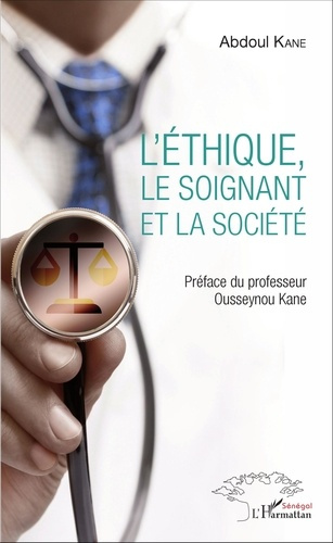 Emprunter L'Ethique, le soignant et la société livre