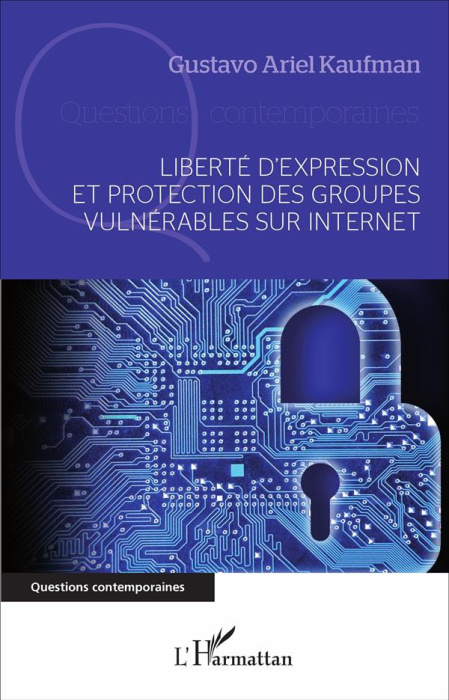 Emprunter Liberté d'expression et protection des groupes vulnérables sur internet livre