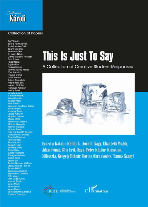 Emprunter THIS IS JUST TO SAY - A COLLECTION OF CREATIVE STUDENT-RESPONSES livre