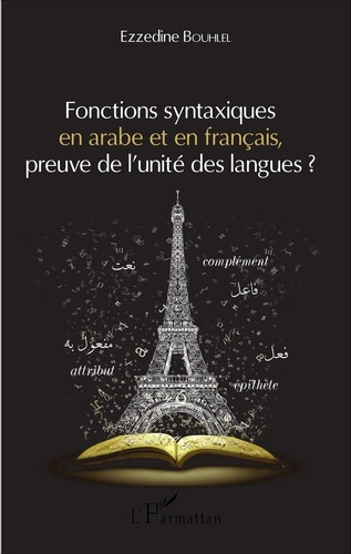 Emprunter Fonctions syntaxiques en arabe et en français, preuve de l'unité des langues ? livre