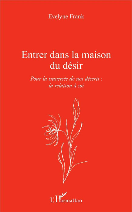 Emprunter Entrer dans la maison du désir livre