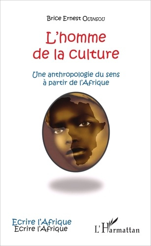 Emprunter L'homme de la culture. Une anthropologie du sens à partir de l'Afrique livre