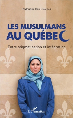 Emprunter Les musulmans au Québec livre