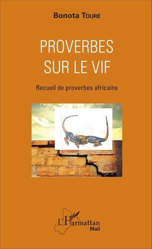 Emprunter Proverbes sur le vif. Recueil de proverbes africains livre