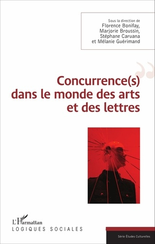 Emprunter Concurrence(s) dans le monde des arts et des lettres livre