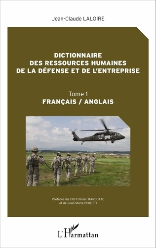 Emprunter Dictionnaire des ressources humaines de la défense et de l'entreprise. Tome 1 français / anglais livre