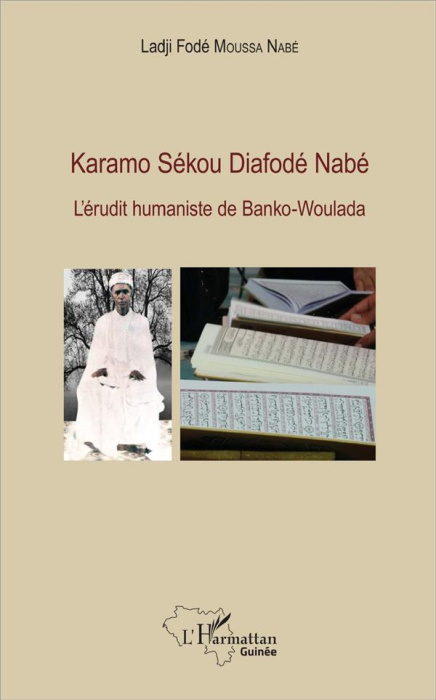Emprunter Karamo Sékou Diafodé Nabé. L'érudit humaniste de Banko-Woulada livre