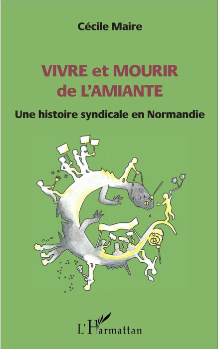 Emprunter Vivre et mourir de l'amiante. Une histoire syndicale en Normandie livre