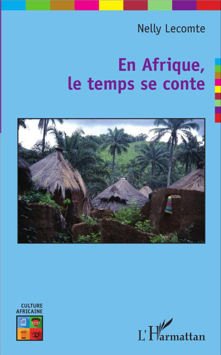 Emprunter En Afrique, le temps se conte livre