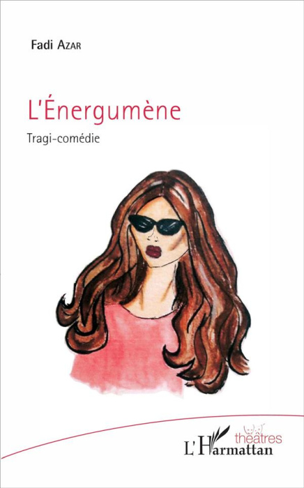 Emprunter L'Energumène. Tragi-Comédie livre