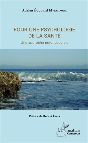 Emprunter Pour une psychologie de la santé. Une approche psychosociale livre