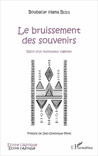 Emprunter Le bruissement des souvenirs. Récit d'un instituteur nigérien livre