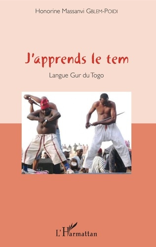 Emprunter J'apprends le tem. Langue Gur du Togo, avec 1 CD audio livre
