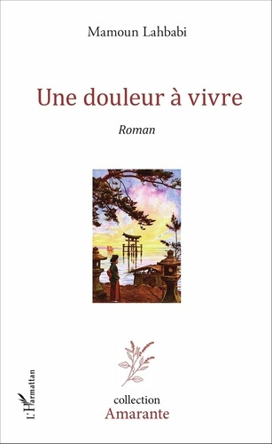 Emprunter Une douleur à vivre. Roman livre