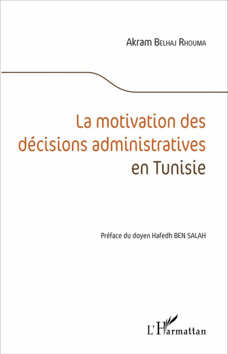 Emprunter La motivation des décisions administratives en Tunisie livre