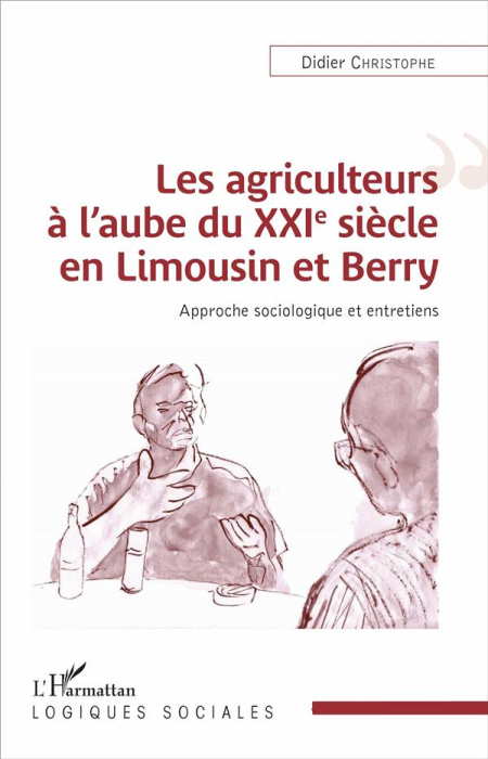 Emprunter Les agriculteurs à l'aube du XXIe siècle en Limousin et Berry. Approche sociologique et entretiens livre