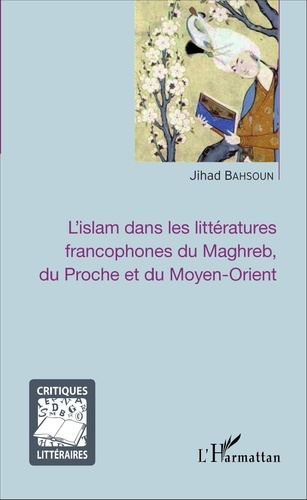 Emprunter L'islam dans les littératures francophones du Maghreb, du Proche et du Moyen-Orient livre