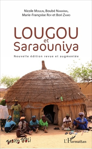 Emprunter Lougou et Saraouniya. Edition revue et augmentée livre