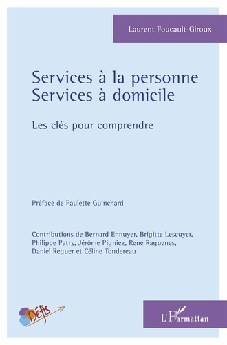 Emprunter Services à la personne, services à domicile. Les clés pour comprendre livre