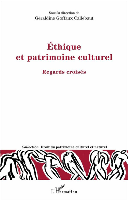 Emprunter Ethique et patrimoine culturel. Regards croisés livre