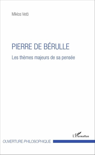 Emprunter Pierre de Bérulle. Les thèmes majeurs de sa pensée livre