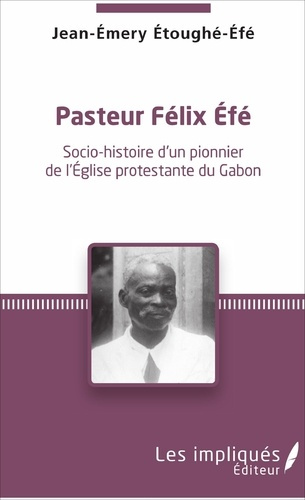 Emprunter Pasteur Félix Efé livre