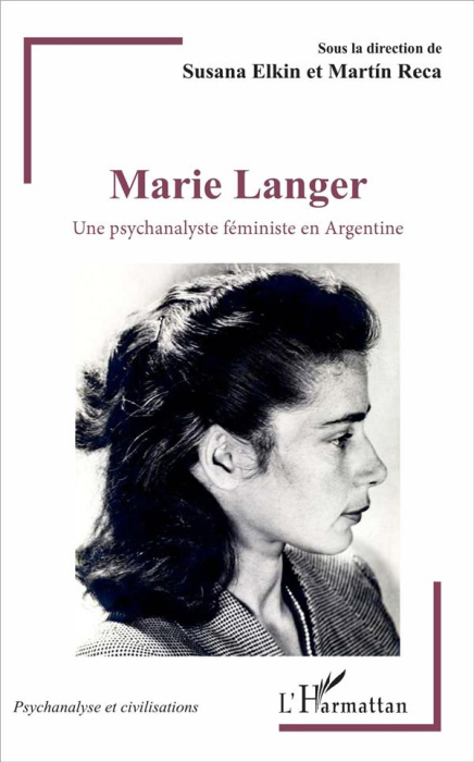 Emprunter Marie Langer. Une psychanalyste féministe en Argentine livre
