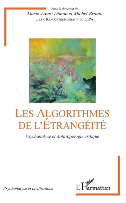 Emprunter Les algorithmes de l'étrangéité. Psychanalyse et anthropologie critique livre