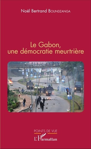 Emprunter Le Gabon, une démocratie meurtrière livre