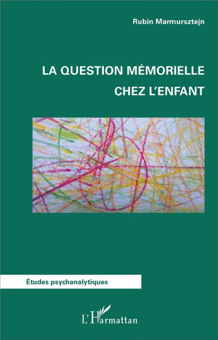 Emprunter La question mémorielle chez l'enfant livre