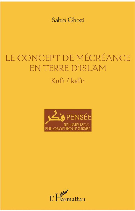 Emprunter Le concept de mécréance en terre d'islam. Kufr/kafir livre