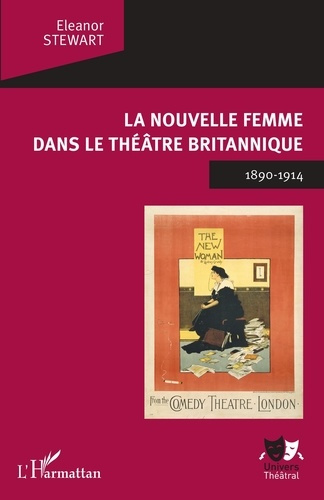 Emprunter La Nouvelle Femme dans le théâtre britannique. 1890-1914 livre