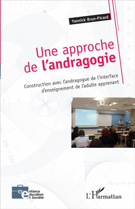 Emprunter Une approche de l'andragogie. Construction avec l'andragogue de l'interface d'enseignement de l'adul livre