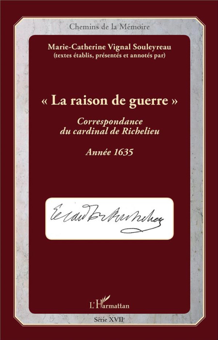Emprunter La raison de guerre. Correspondance du cardinal de Richelieu, année 1635 livre