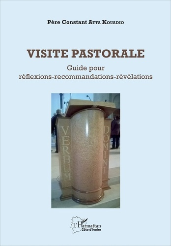 Emprunter Visite pastorale. Guide pour réflexions-recommandations-révélations livre