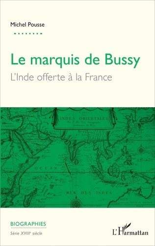 Emprunter Le marquis de Bussy. L'Inde offerte à la France livre