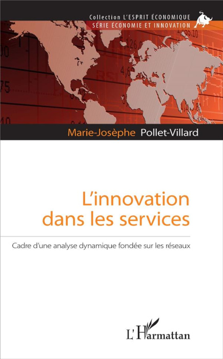 Emprunter L'innovation dans les services. Cadre d'une analyse dynamique fondée sur les réseaux livre