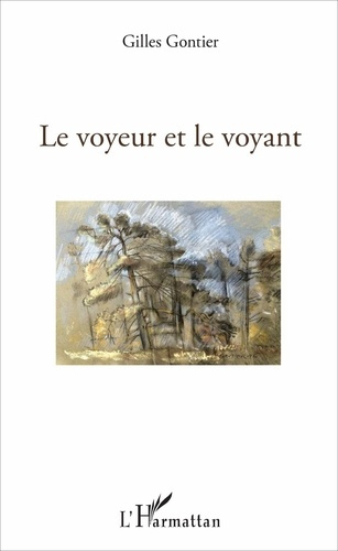 Emprunter Le voyeur et le voyant livre